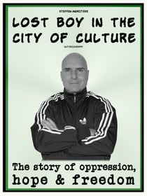 Lost Boy in the City of Culture - The story of oppression, hope & freedom