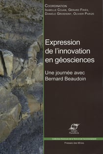 Expression de l'innovation en géosciences - Une journée avec Bernard Baudoin