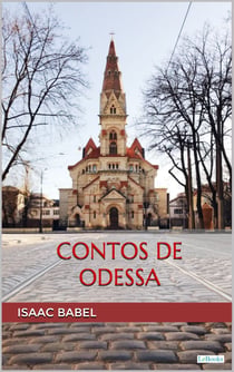 CONTOS DE ODESSA - Isaac Babel