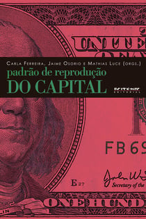 Padrão de reprodução do capital - Contribuições da teoria marxista da dependência