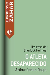 O atleta desaparecido - Um caso de Sherlock Holmes