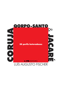 Coruja, Qorpo-santo e Jacaré