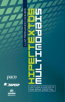 Hipertextos multimodais - Leitura e escrita na era digital