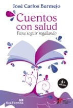 CUENTOS CON SALUD - Para seguir regalando