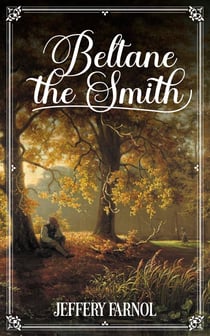 Beltane the Smith - Regency Romance