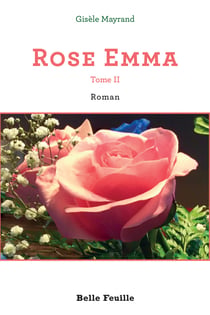Rose Emma Tome 2
