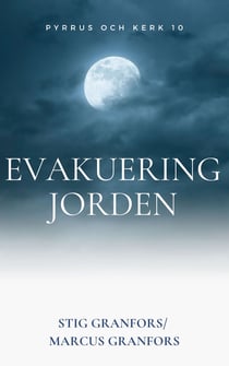 Evakuering Jorden - Pyrrus och Kerk 10