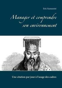 Manager et comprendre son environnement - Une citation par jour à l'usage des cadres