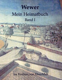 Wewer - Mein Heimatbuch I