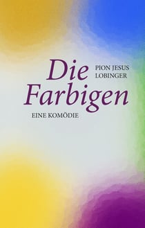Die Farbigen - Eine Komödie