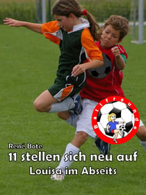 11 stellen sich neu auf - Louisa im Abseits