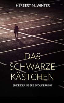Das schwarze Kästchen - Ende der Überbevölkerung