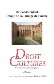 Orient-Occident - Image de soi, image de l'autre - (Hors-série)