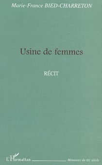 Usine de femmes - Récit