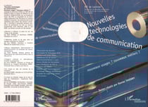 Nouvelles Technologies de Communication - Nouveaux usages ? Nouveaux métiers ?