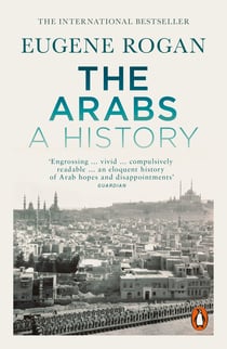 The Arabs - A History – Third Edition