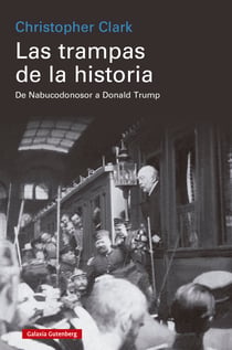Las trampas de la historia - De Nabucodonosor a Donald Trump