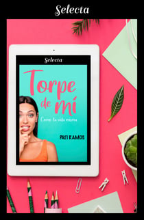 Torpe de mí - Como la vida misma