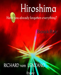 Hiroshima - Have you already forgotten everything?