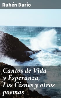 Cantos de Vida y Esperanza, Los Cisnes y otros poemas