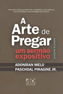 A Arte de Pregar um Sermão Expositivo - Pesquisa & Púlpito