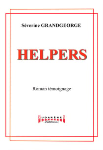 Helpers - Un roman témoignage