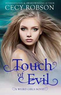 Touch of Evil - Weird Girls Touch, #1
