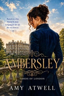 Ambersley - Lords of London, #1