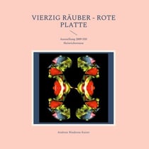 Vierzig Räuber - rote Platte - Ausstellung 2009 HH Heinrichstrasse