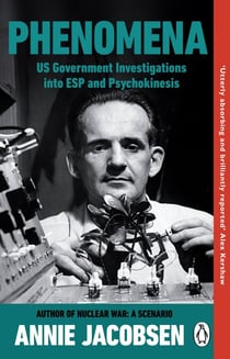 Phenomena - US Government Investigations into ESP and Psychokinesis