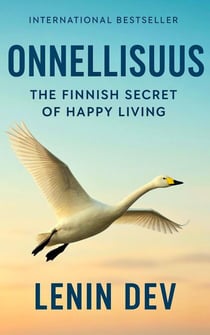 Onnellisuus: The Finnish Secret of Happy Living
