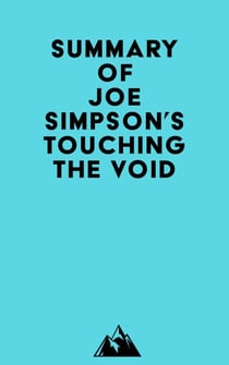 Summary of Joe Simpson's Touching the Void