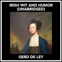 Irish Wit And Humor (Unabridged)