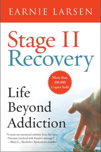 Stage II Recovery - Life Beyond Addiction