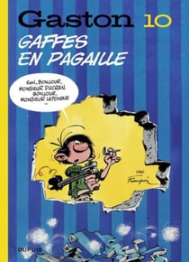 Gaston - Tome 10 - Gaffes en pagaille - Edition 2018