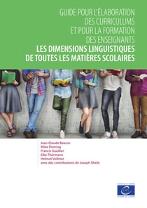 Les dimensions linguistiques de toutes les matières scolaires - Guide pour l'élaboration des curriculums et pour la formation des enseignants