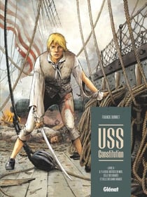 USS Constitution - Tome 02 - Il y a deux justices à bord, celle des gradés et celle des sans grade