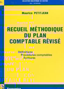 Recueil méthodique du plan comptable révisé