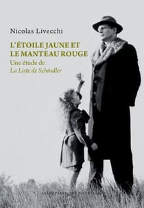 L'Etoile jaune et le manteau rouge - Une étude de La Liste de Schindler