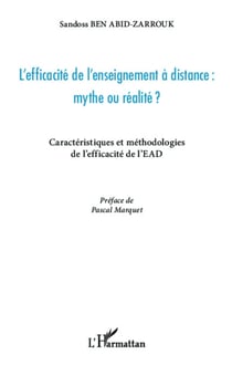 L'efficacité de l'enseignement à distance : mythe ou réalité ? - Caractéristiques et méthodologies de l'efficacité de l'EAD