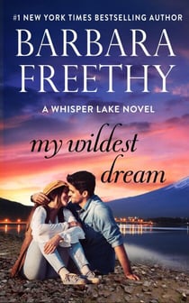 My Wildest Dream - Whisper Lake, #2