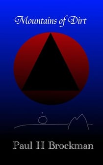 Mountains of Dirt - Dirt, #4