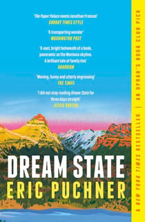 Dream State - 'The Paper Palace meets Jonathan Franzen' Sunday Times Style