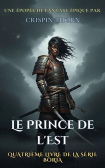 Le Prince de l'Est - Boria, #4