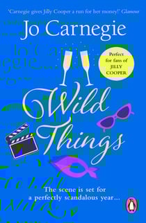 Wild Things - (Churchminster: book 3): an addictive, funny and feel-good rom-com you’ll want to devour