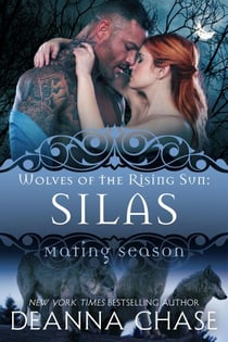 Silas: Wolves of the Rising Sun #5 - Mating Season, #5