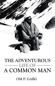 The Adventurous Life of a Common Man