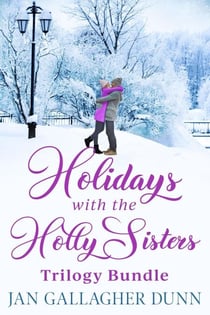 Holidays with the Holly Sisters Trilogy Bundle - Holidays with the Holly Sisters