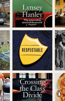 Respectable - The Experience of Class