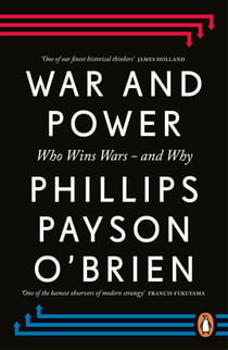 War and Power - Who Wins Wars — and Why